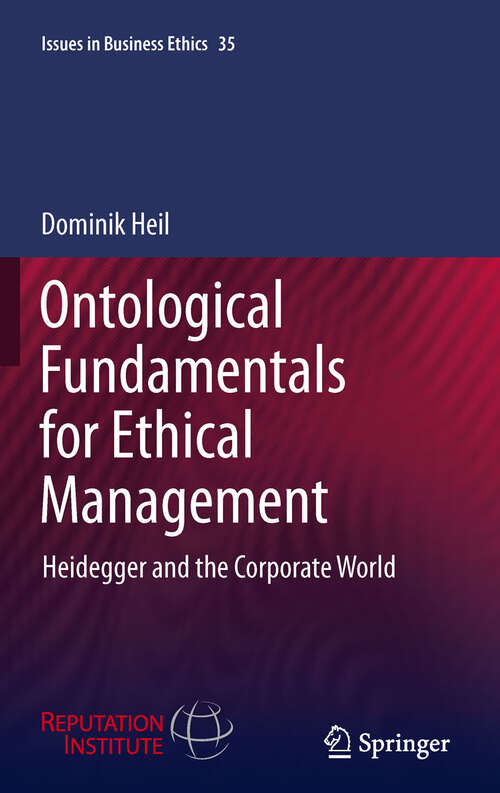 Book cover of Ontological Fundamentals for Ethical Management: Heidegger and the Corporate World