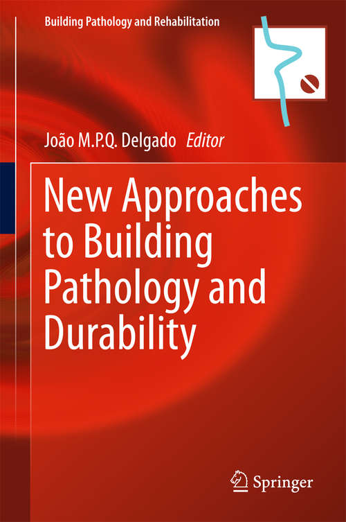 Book cover of New Approaches to Building Pathology and Durability