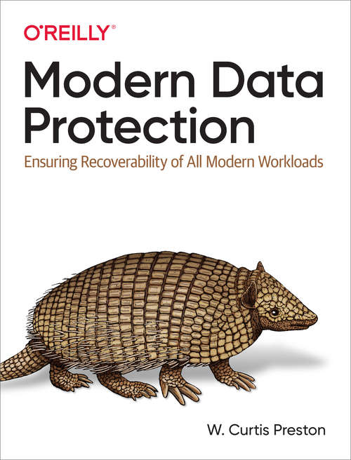 Book cover of Modern Data Protection: Ensuring Recoverability Of All Modern Workloads
