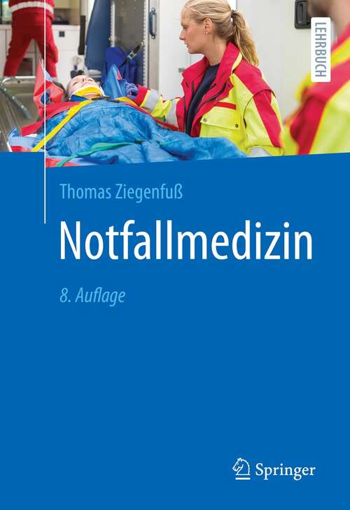 Book cover of Notfallmedizin (8. Aufl. 2021)