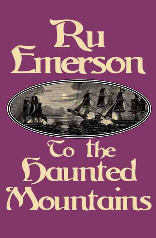 Book cover of To the Haunted Mountains