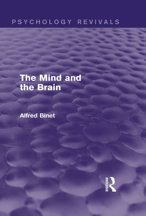 Book cover of The Mind and the Brain: Large Print (Psychology Revivals)