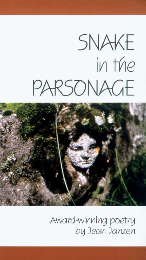 Snake in the Parsonage: Award-winning Poetry