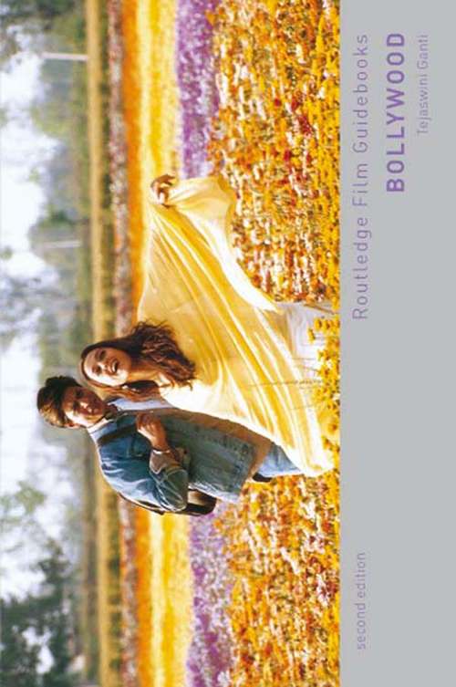 Book cover of Bollywood: A Guidebook to Popular Hindi Cinema (2) (Routledge Film Guidebooks)