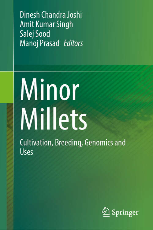 Book cover of Minor Millets: Cultivation, Breeding, Genomics and Uses