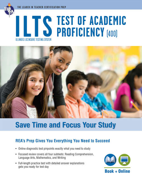 Book cover of ILTS Test of Academic Proficiency (ILTS Teacher Certification Test Prep)