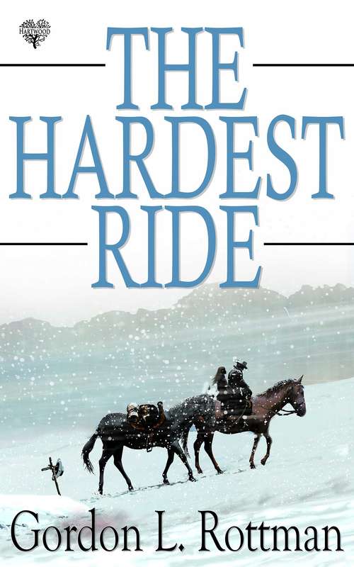 Book cover of The Hardest Ride (Ride #1)