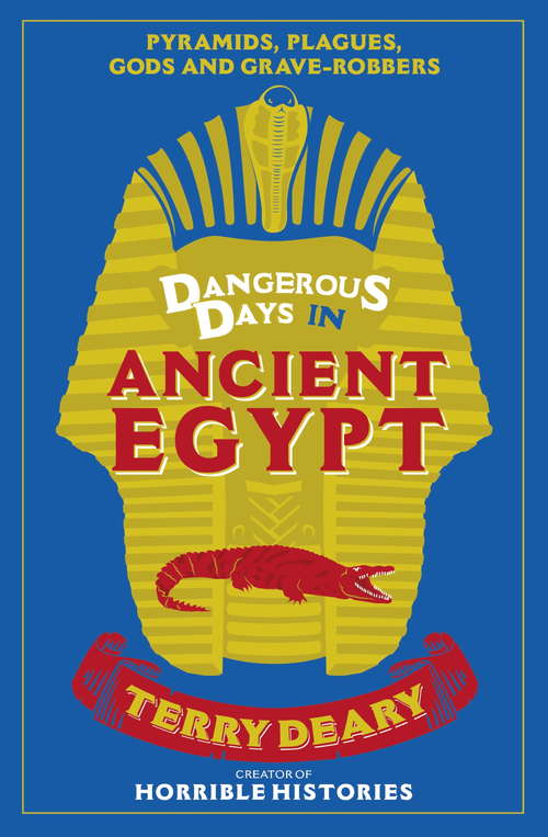 Book cover of Dangerous Days in Ancient Egypt