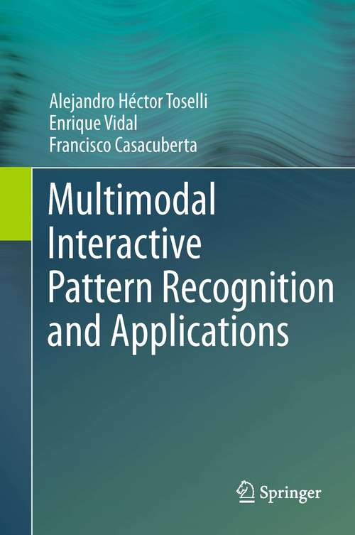 Book cover of Multimodal Interactive Pattern Recognition and Applications