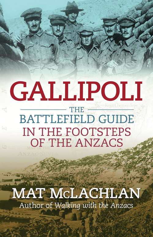 Book cover of Gallipoli: The battlefield guide