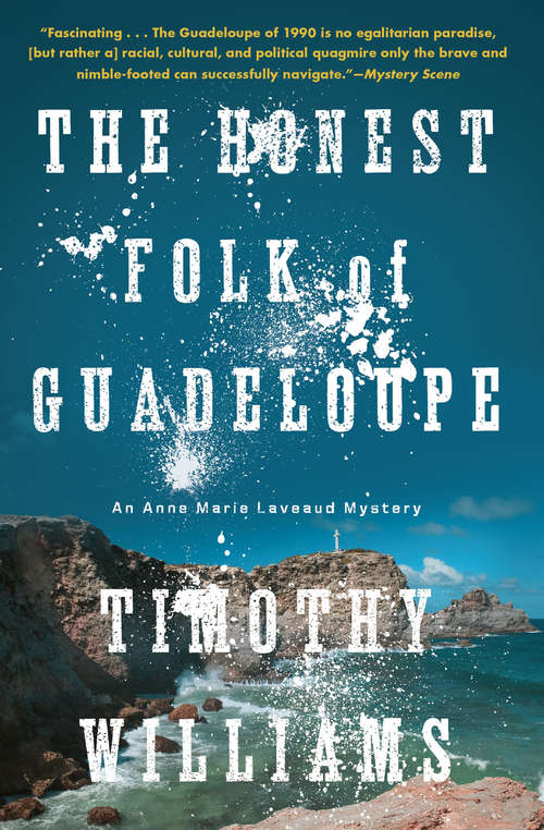 The Honest Folk of Guadeloupe (The Anne Marie Laveaud Mysteries #2)