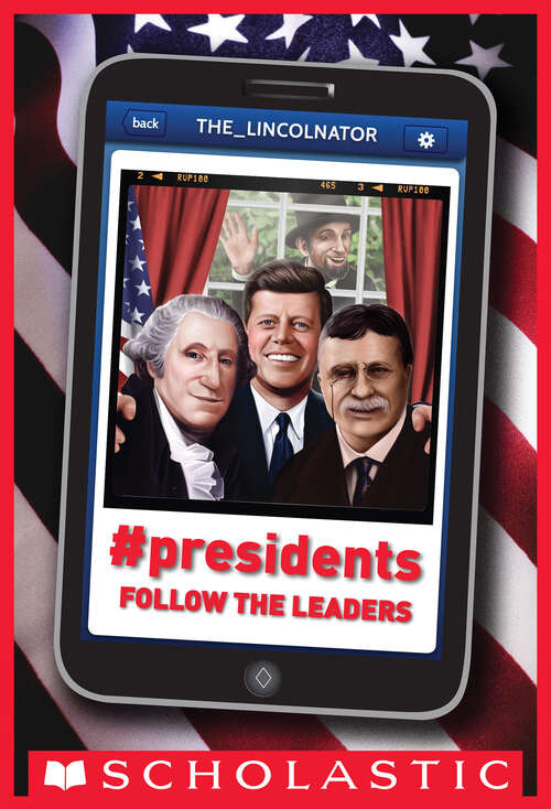 #Presidents: Follow the Leaders