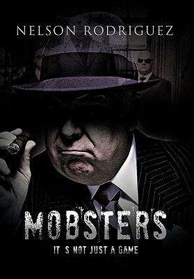 Book cover of Mobster: It's Not Just A Game