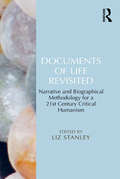 Documents of Life Revisited: Narrative and Biographical Methodology for a 21st Century Critical Humanism