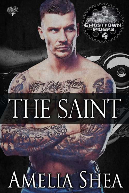Book cover of The Saint (Ghosttown Riders #4)