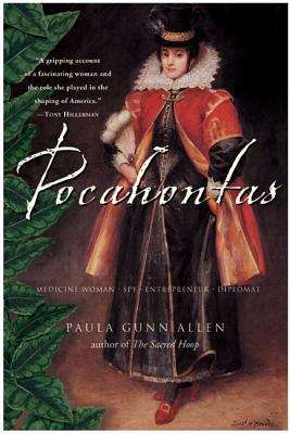 Book cover of Pocahontas: Medicine Woman, Spy, Entrepreneur, Diplomat