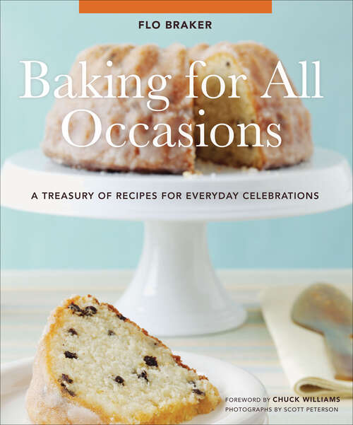 Book cover of Baking for All Occasions: A Treasury of Recipes for Everyday Celebrations