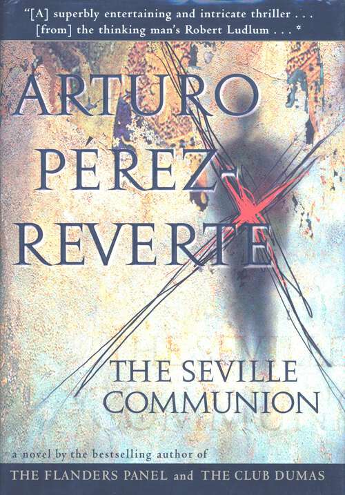 Book cover of The Seville Communion: A Novel