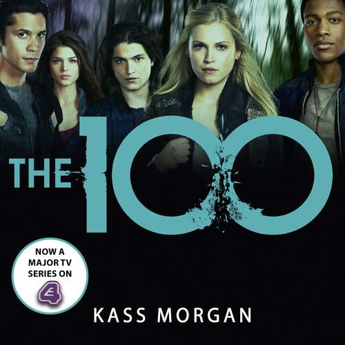 Book cover of The 100: Book One (The 100 #1)