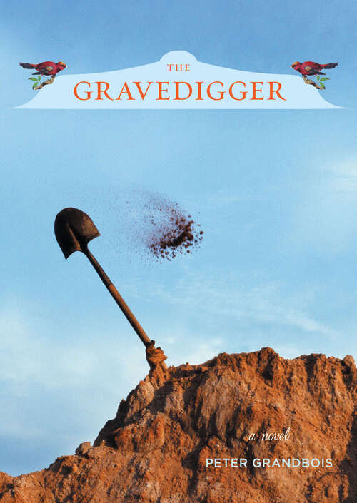 Book cover of The Gravedigger