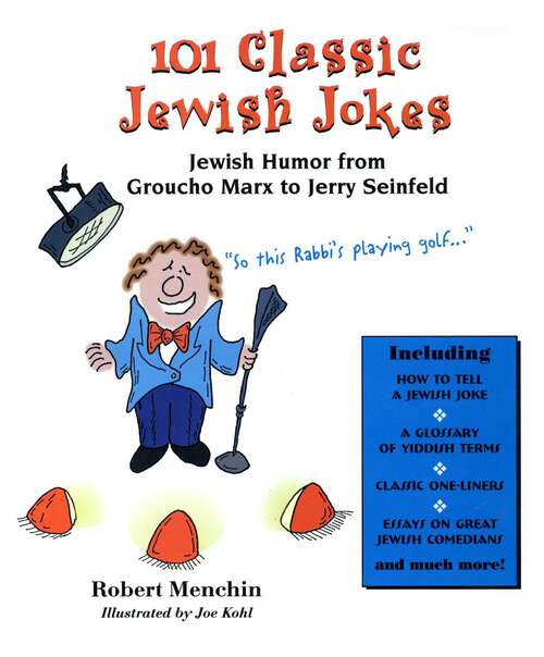 Book cover of 101 Classic Jewish Jokes: Jewish Humor from Groucho Marx to Jerry Seinfeld