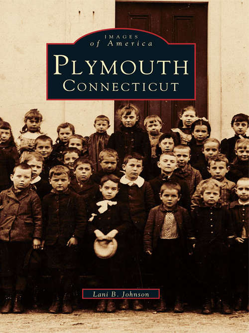 Plymouth, Connecticut (Images of America)