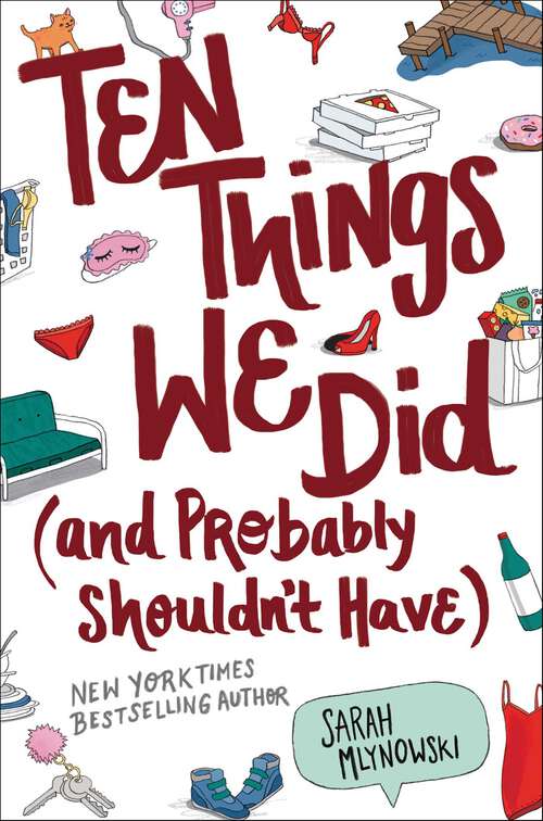 Book cover of Ten Things We Did (and Probably Shouldn't Have)