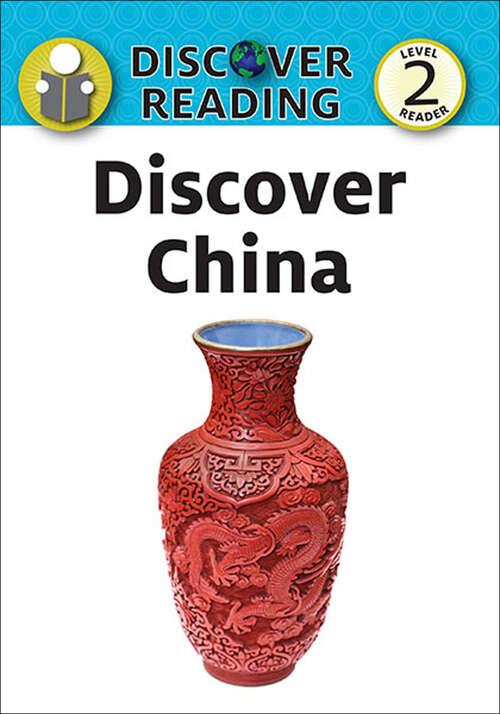 Book cover of Discover China: Level 2 Reader (Discover Reading)