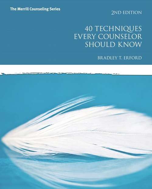 Book cover of 40 Techniques Every Counselor Should Know
