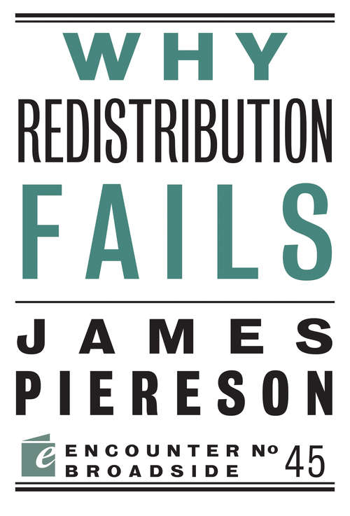 Book cover of Why Redistribution Fails