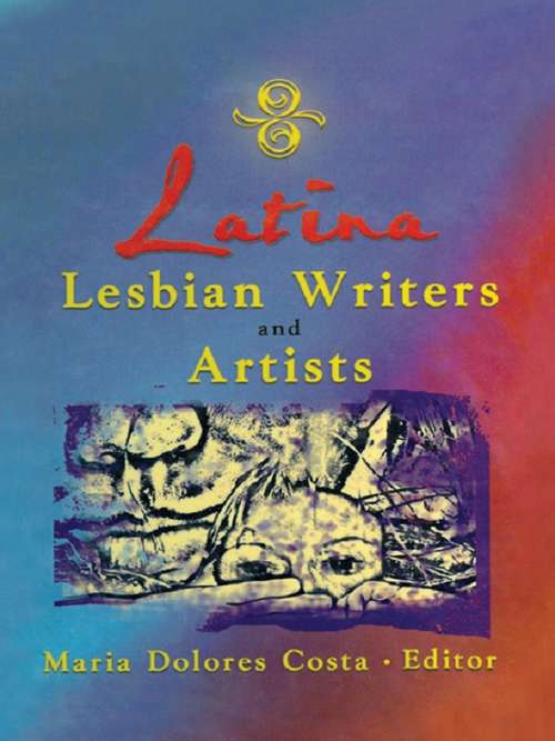 Book cover of Latina Lesbian Writers and Artists