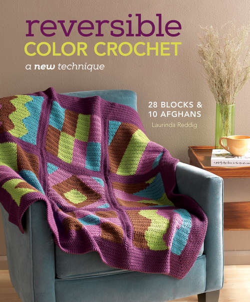 Book cover of Reversible Color Crochet: A New Technique