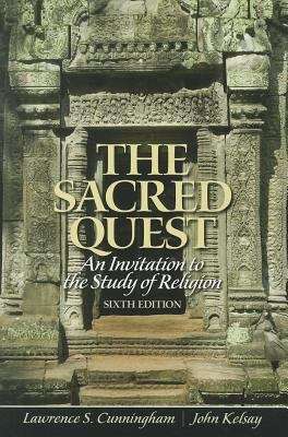 Book cover of The Sacred Quest: An Invitation to the Study of Religion (Sixth Edition)
