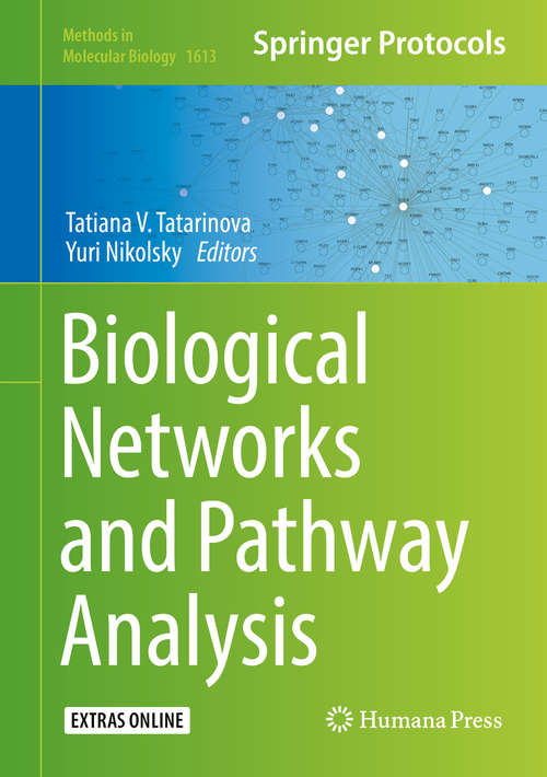 Book cover of Biological Networks and Pathway Analysis (Methods in Molecular Biology #1613)