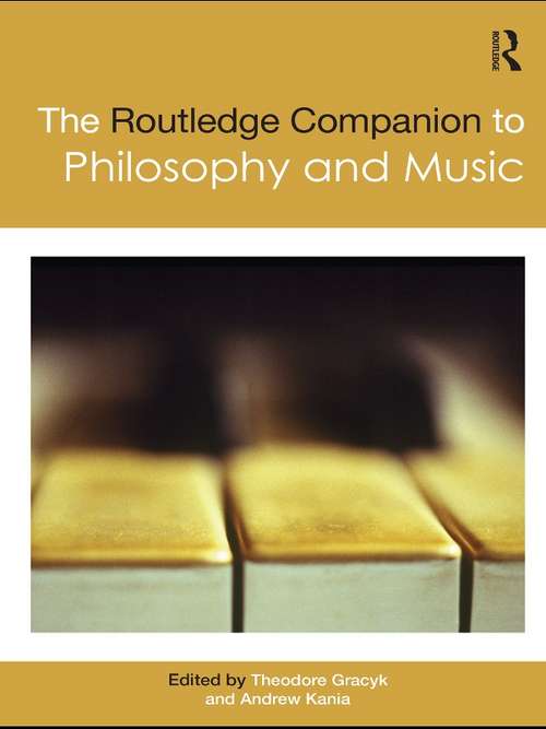 Book cover of The Routledge Companion to Philosophy and Music (Routledge Philosophy Companions)