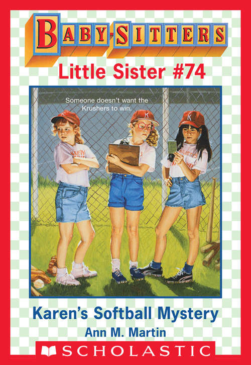 Book cover of Karen's Softball Mystery (Baby-Sitters Little Sister #74)