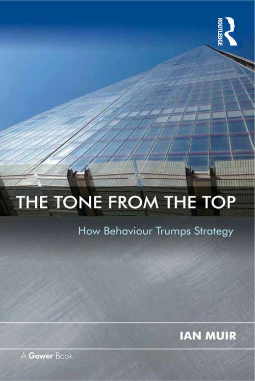 The Tone From the Top: How Behaviour Trumps Strategy