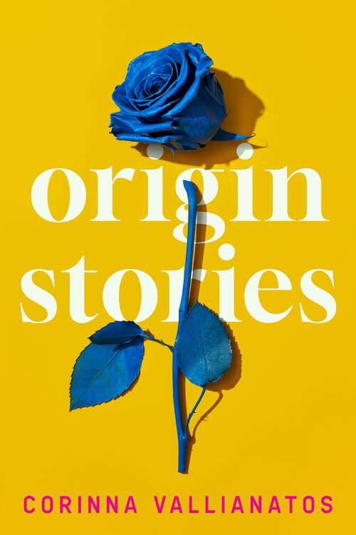 Book cover of Origin Stories: Stories