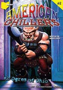 Book cover of Ogres of Ohio (American Chillers #2)