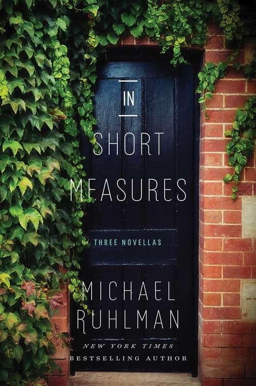 Book cover of In Short Measures: Three Novellas (Proprietary)