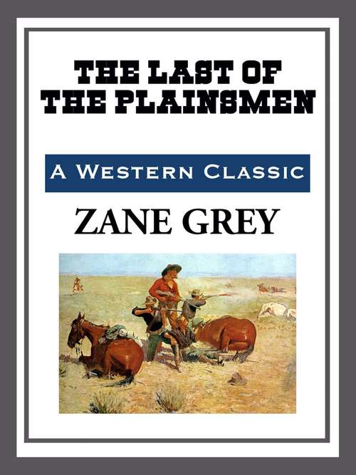 Book cover of The Last of the Plainsmen