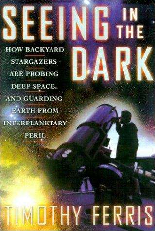 Seeing in the Dark: How Backyard Stargazers Are Probing Deep Space and Guarding Earth from Interplanetary Peril