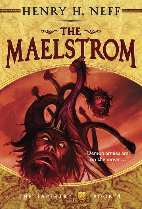 Book cover of The Maelstrom: Book Four of The Tapestry (The Tapestry #4)