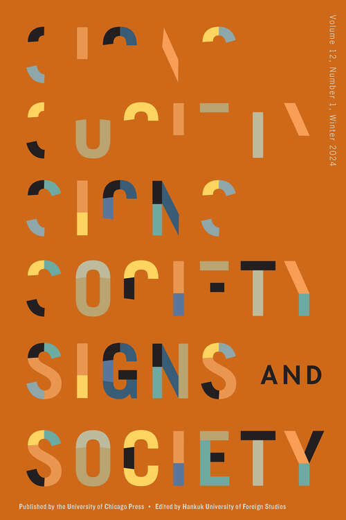 Book cover of Signs and Society, volume 12 number 1 (Winter 2024)