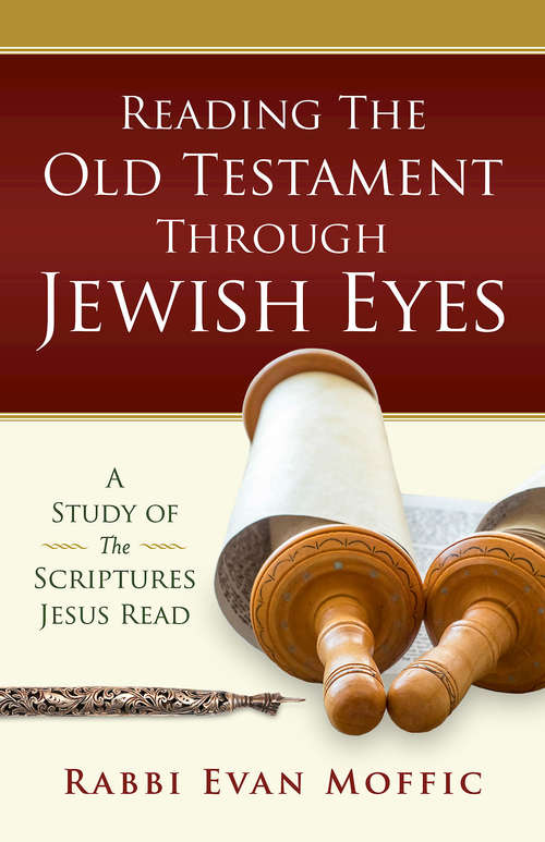 Book cover of Reading the Old Testament Through Jewish Eyes (Reading the Old Testament Through Jewish Eyes)