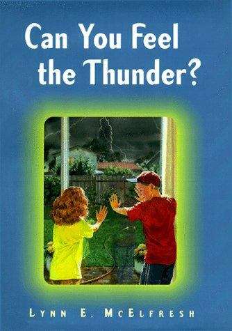 Book cover of Can You Feel the Thunder? (First Edition)