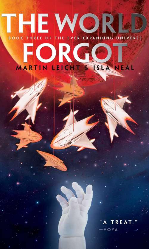 The World Forgot (The Ever-Expanding Universe #3)