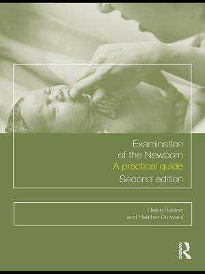 Book cover of Examination of the Newborn: A Practical Guide