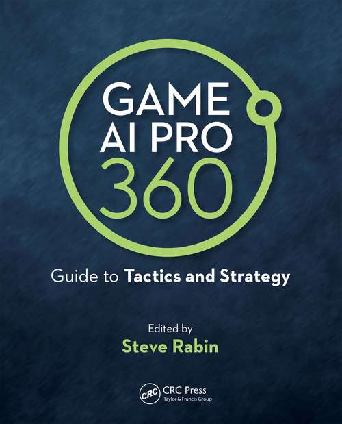 Book cover of Game AI Pro 360: Guide to Tactics and Strategy