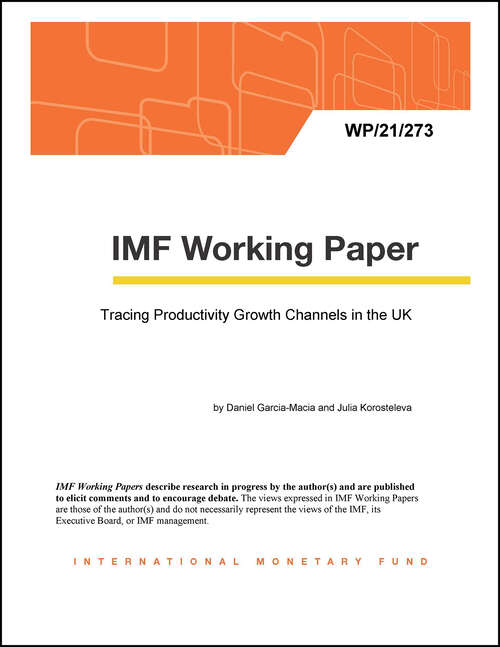 Book cover of Tracing Productivity Growth Channels in the UK (Imf Working Papers)